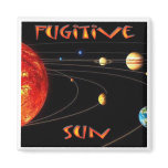 Fugitive Sun Magnet