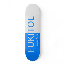 Fukitol Pill Skateboard