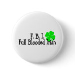 Full Blooded Irish Button