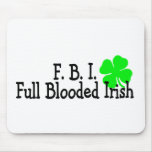 Full Blooded Irish St Patricks Day mousepads