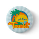 Full-time Tourist button