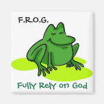 Fully Rely on God Refrigerator Magnet