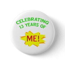 Fun 13th Birthday Gift Idea Buttons