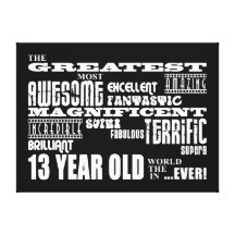 Fun 13th Birthday Party Greatest Thirteen Year Old Gallery Wrapped Canvas