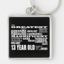 Fun 13th Birthday Party Greatest Thirteen Year Old Key Chain