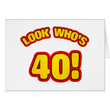 Fun 40th Birthday Presents Greeting Cards