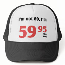 Fun 60th Birthday Plus Tax Hat