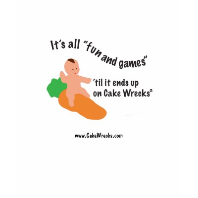 "Fun and Games" tee by cakewrecks