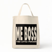 Fun Gifts for Bosses : Me Boss You Little Person Bags