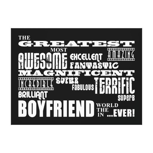 Fun Gifts for Boyfriends : Greatest Boyfriend Stretched Canvas Print