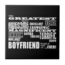 Fun Gifts for Boyfriends : Greatest Boyfriend Tile