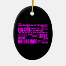 Fun Gifts for Bridesmaids : Greatest Bridesmaid Christmas Ornament