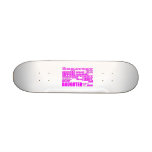 Fun Gifts for Daughters : Greatest Daughter Skate Board Deck