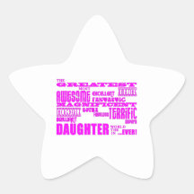Fun Gifts for Daughters : Greatest Daughter Star Sticker