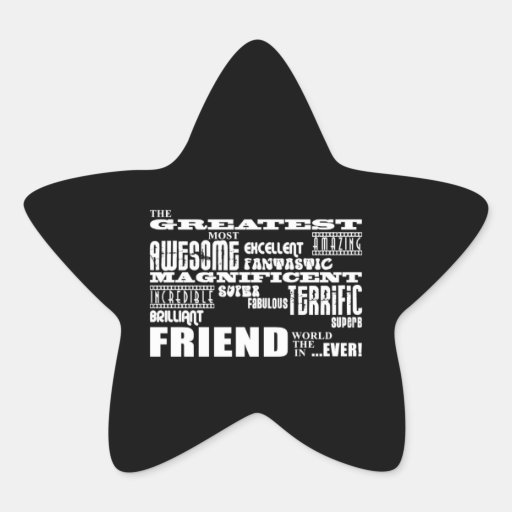 Fun Gifts for Friends : Greatest Friend Star Stickers