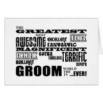 Fun Gifts for Grooms : Greatest Groom Greeting Card