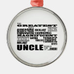 Fun Gifts for Uncles : Greatest Uncle Ornaments