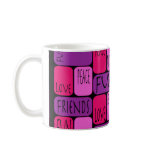 Fun Love Friends Peace mugs