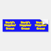 Fun Weddings & Happy Grooms  Worlds Happiest Groom Bumper Sticker