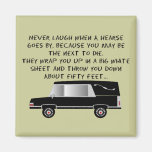 Funeral Director/Mortician Funny Hearse Design Refrigerator Magnets