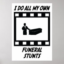 Funeral Stunts Print