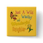 Funky Best Daughter Ever Gifts Pin