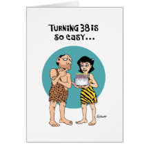 Funny 38th Birthday Greeting Card