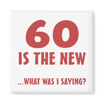 Funny 60th Birthday Gag Gifts Refrigerator Magnets