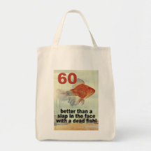 Funny 60th Birthday Tote Bag