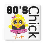 Funny 80s Chick magnets
