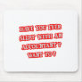 Funny Accountant Pick-Up Line Mousepad