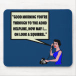 Funny ADHD Mouse Pad