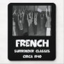 Funny anti French Mouse Mat