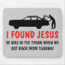 Funny atheist I found Jesus Mousepads