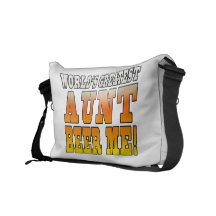 Funny Aunties Parties Worlds Greatest Aunt Beer Me Messenger Bags
