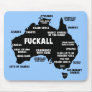 Funny Aussie map Mouse Pads