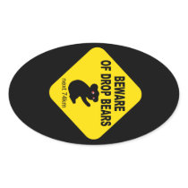 Funny Australian Sign. Beware of Drop Bears. Oval Sticker