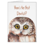 Funny Best Dentist? Thank You Wise Owl Humour Cards