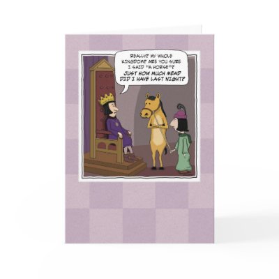 Funny birthday card: Kingdom For a Horse by chuckink
