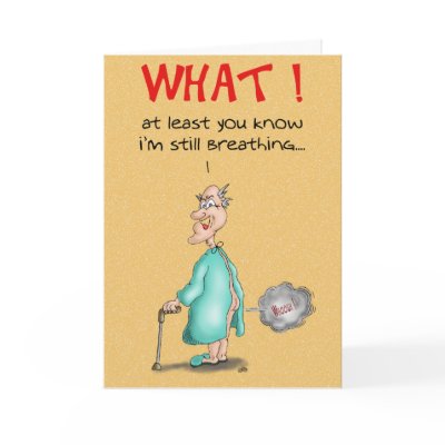 Funny Birthday Cards: Old Fart