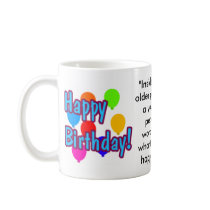 Funny Birthday Quotes Coffee Mugs