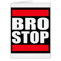 Funny BROSTOP Anti Brostep Dubstep Cards