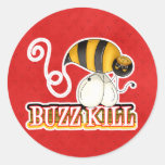 Funny Buzz Kill Bee Stickers