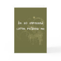 Funny Caffeine Greeting Card