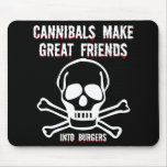 Funny cannibals mouse pads