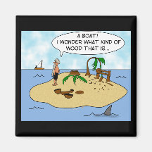Funny Cartoon Woodturner on Deserted Island Magnet