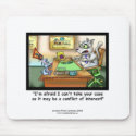 Funny Cat & Lawyer Funny Mouse Pad mousepads