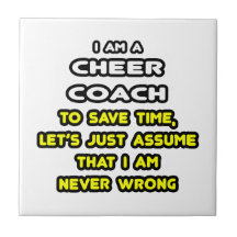 Funny Cheer Coach T-Shirts and Gifts Ceramic Tiles