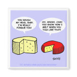 Funny Cheese Magnets For Wine Party Favours