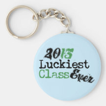 Funny Class OF 2013 - Luckiest Class Ever Keychains
